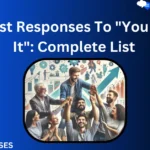 170+ Best Responses To “You Can Do It”: Complete List